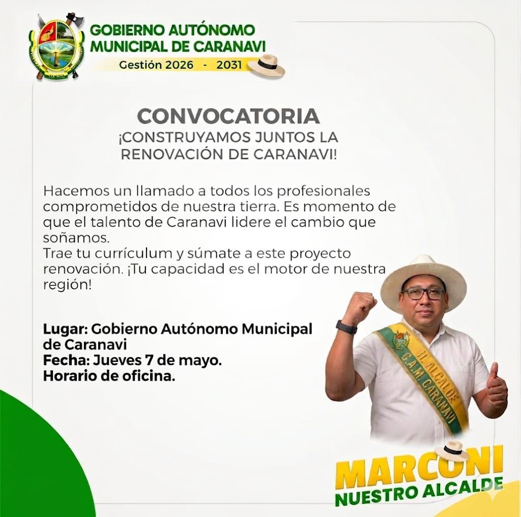 CONVOCATORIA ABIERTA: SÚMATE A LA CONSTRUCCIÓN DE UNA CARANAVI RENOVADA